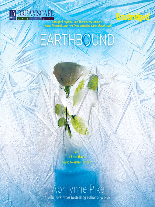 Title details for Earthbound by Aprilynne Pike - Available